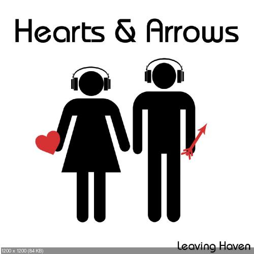 Leaving Haven - Hearts & Arrows (Single) (2014)
