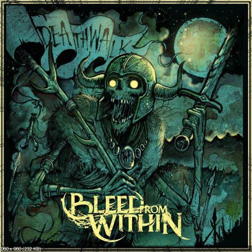 Bleed From Within - Death Walk (EP) (2014)