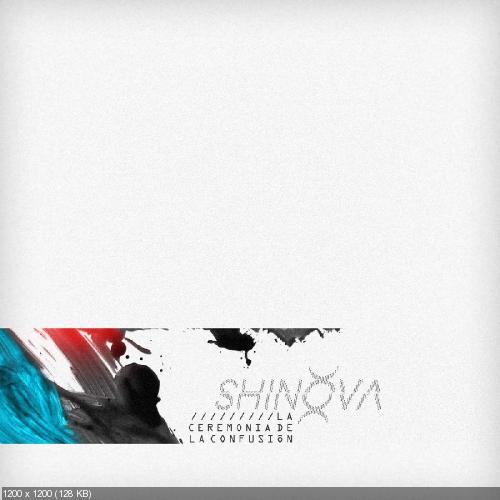 Shinova - La Ceremonia De La Confusi&#243;n (2011)