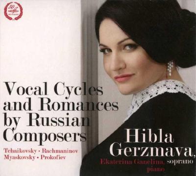 Hibla Gerzmava (soprano) – Vocal Cycles and Romances by Russian Composers / 2014 Мелодия