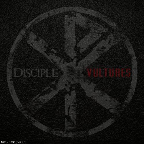 Disciple - Vultures [EP] (2015)