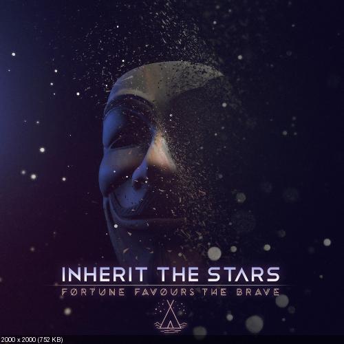 Inherit the Stars - Fortune Favours the Brave (Single) (2016)