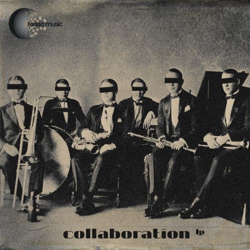 Fade - Collaboration LP (2014)