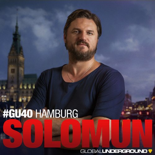 Solomun - Global Underground 40 Hamburg (2014)