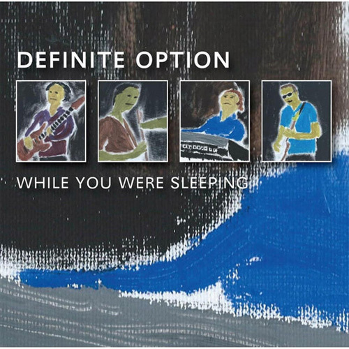 Definite Option - While You Were Sleeping (2014)
