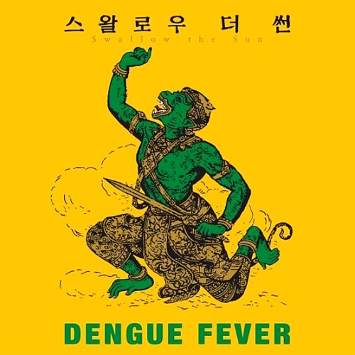Dengue Fever - Swallow The Sun (2014)
