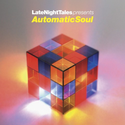 Groove Armada - Late Night Tales Presents: Automatic Soul (2014)