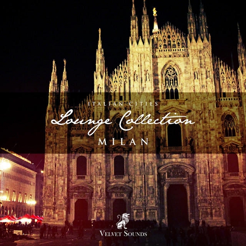 Italian Cities Lounge Collection Vol 3 - Milan (2014)