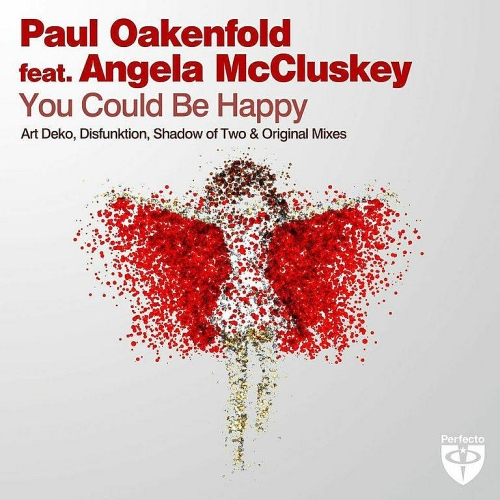 Paul Oakenfold Ft. Angela Mccluskey - You Could Be Happy (2014)