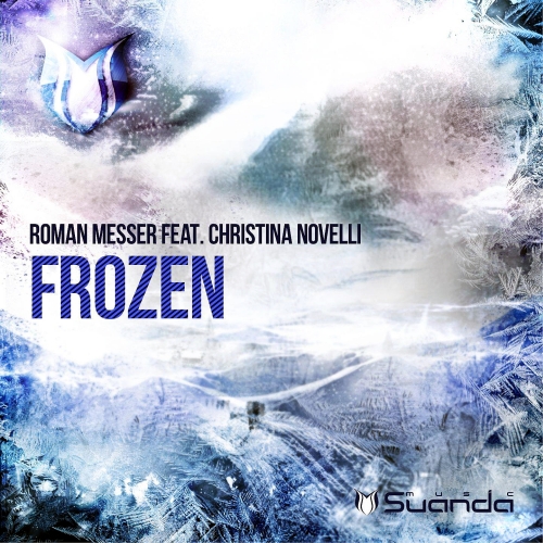 Roman Messer ft. Christina Novelli - Frozen (Maxi Single) 2014