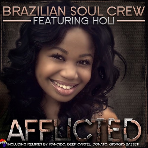Brazilian Soul Crew - Afflicted (2014)