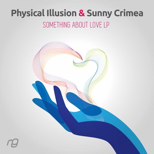 Physical Illusion & Sunny Crimea - Something About Love LP (2014)