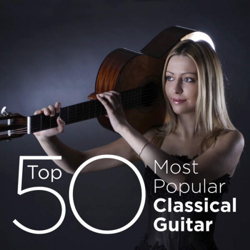 VA - Top 50 Most Popular Classical Guitar (2014)