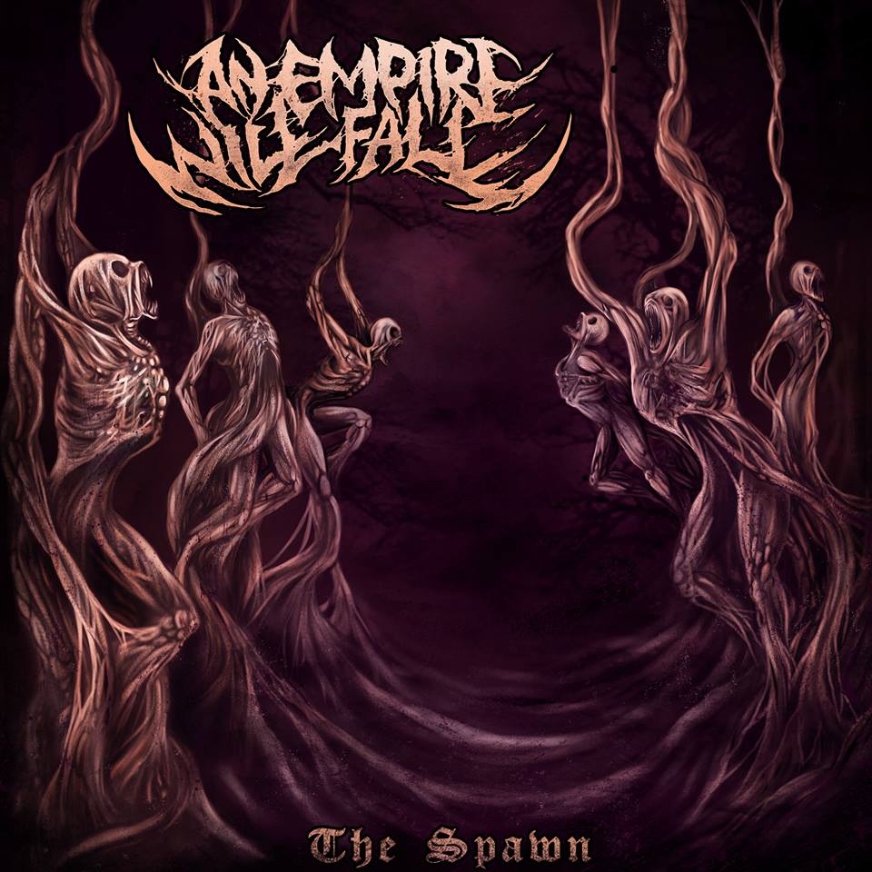 An Empire Will Fall - The Spawn [EP] (2015)