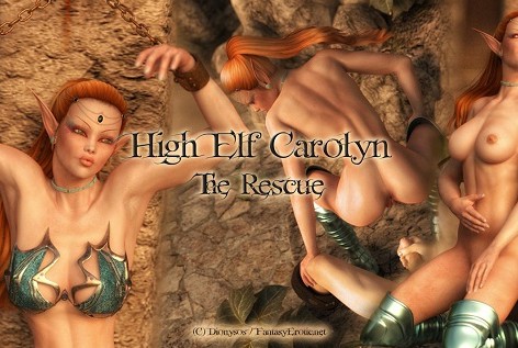FantasyErotic - High Elf Carolyn-The Rescue