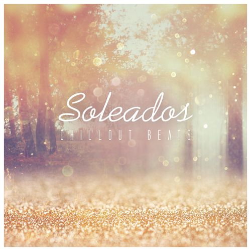 Soleados Chillout Beats (2016)