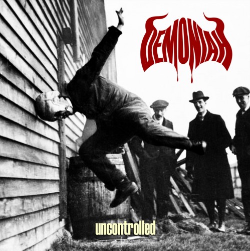 Demoniah - Uncontrolled [ep] (2015)